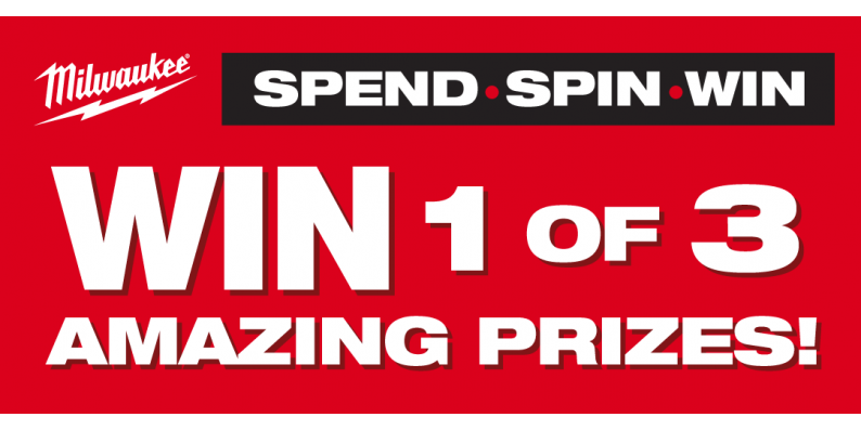 Milwaukee SPEND, SPIN & WIN Competition